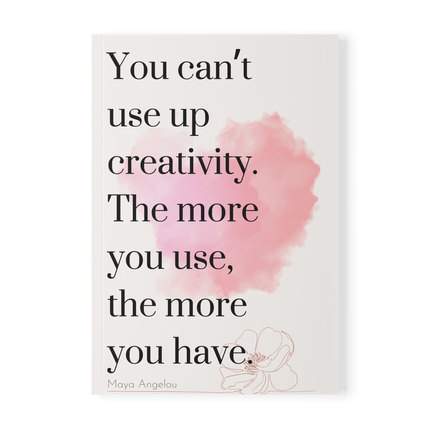 Maya Angelou Creativity Quote Softcover Notebook