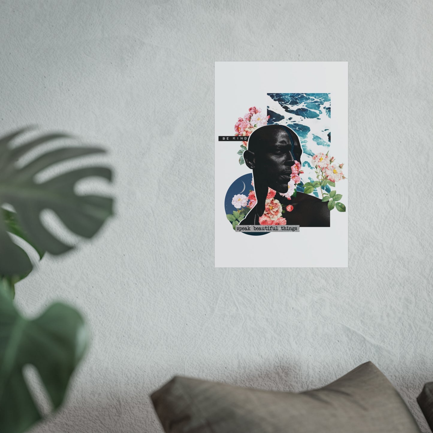 Speak Beautiful Things | Wall Art Print