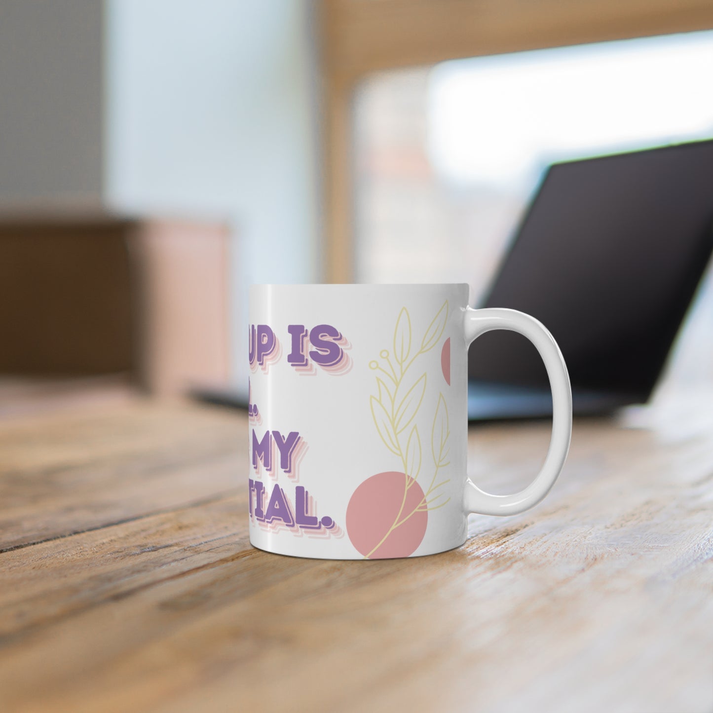 This Cup Is Full Affirmation Mug, 11oz