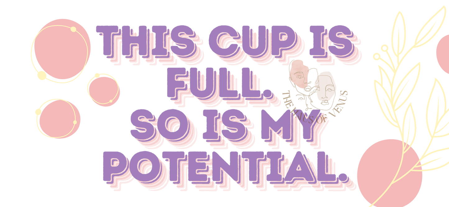 This Cup Is Full Affirmation Mug, 11oz