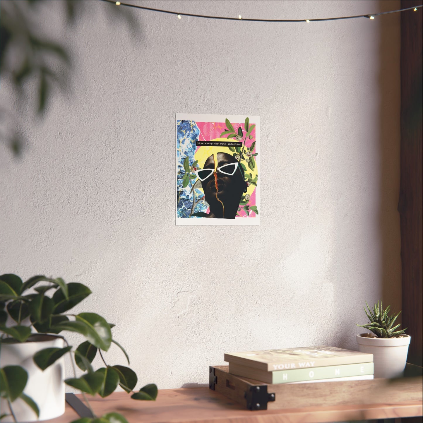 Live Everyday With Intention | Wall Art Print
